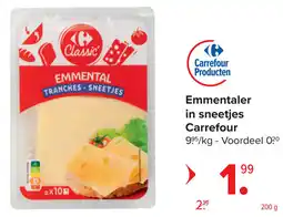 Carrefour Emmentaler in sneetjes Carrefour aanbieding