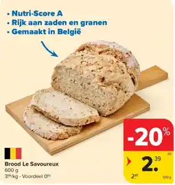 Carrefour Brood Le Savoureux aanbieding