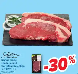 Carrefour Selection Carrefour Dunne lende van lers rund aanbieding