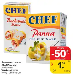 Carrefour Sauzen en panna Chef Parmalat aanbieding