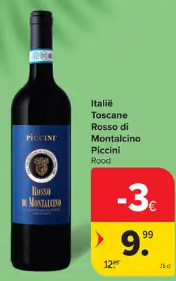 Carrefour Itali Toscane Rosso di Montalcino Piccini aanbieding