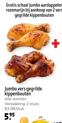 Jumbo Jumbo vers gegrilde kippenbouten aanbieding