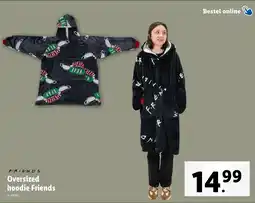 Lidl Oversized Hoodie Friends aanbieding