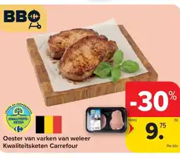 Carrefour Market Oester van varken van weleer Kwaliteitsketen Carrefour aanbieding