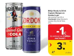 Carrefour Market Blikje Ready to Drink Captain Morgan en Gordon's gin aanbieding