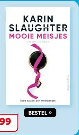 Boekenvoordeel Karin Slaughter Mooie Meisjes aanbieding