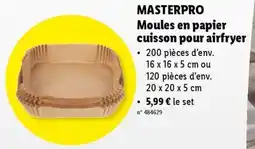 Lidl MasterPro Moules en Papier Cuisson Pour Airfryer aanbieding