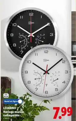 Lidl Livarno Horloge Murale Radioguidée aanbieding