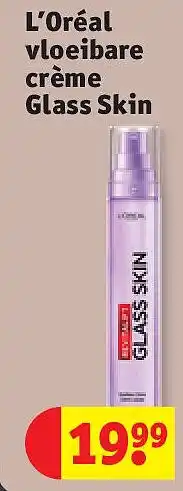 Kruidvat L’Oréal vloeibare crème Glass Skin aanbieding