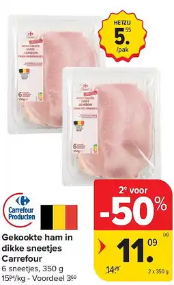 Carrefour Gekookte ham in dikke sneetjes Carrefour aanbieding