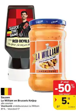 Carrefour Sauzen La William en Brussels Ketjep aanbieding