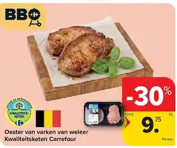 Carrefour Oester van varken van weleer Kwaliteitsketen Carrefour aanbieding