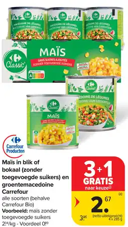 Carrefour Maïs in blik of bokaal (zonder toegevoegde suikers) en groentemacedoine Carrefour aanbieding