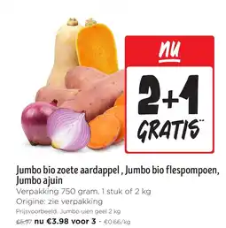 Jumbo Jumbo bio zoete aardappel, Jumbo bio flespompoen, Jumbo ajuin aanbieding