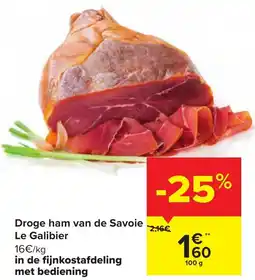 Carrefour Droge Ham van De Savoie Le Galibier aanbieding