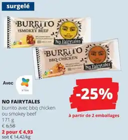 Spar No Fairytales burrito avec bbq chicken ou smokey beef aanbieding