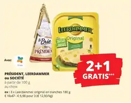 Spar Président, Leerdammer ou Société aanbieding
