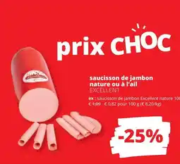 Spar Saucisson de jambon nature ou à l'ail Excellent aanbieding