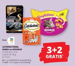Spar Catisfactions, Sheba ou Whiskas aanbieding