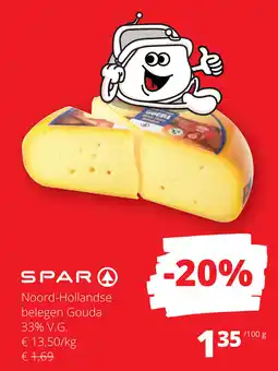 Spar Noord-Hollandse belegen Gouda 33% V.G. aanbieding