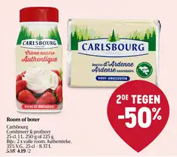 Delhaize Room of boter Carlsbourg aanbieding