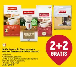 Delhaize Koffie in pods, in filters, gemalen (deca of dessert) of in bonen (dessert) aanbieding