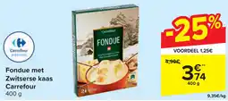 Carrefour Fondue met Zwitserse kaas Carrefour aanbieding