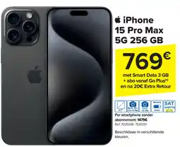 Carrefour iPhone 15 Pro Max 5 g 256 GB aanbieding