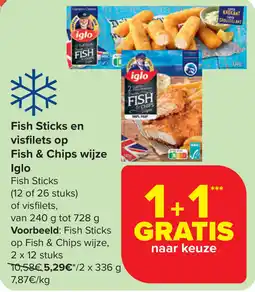 Carrefour Iglo Fish Sticks en visfilets op Fish & Chips wijze aanbieding