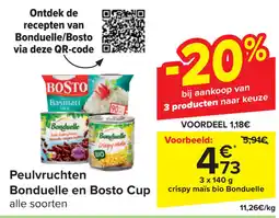 Carrefour Peulvruchten Bonduelle en Bosto Cup aanbieding