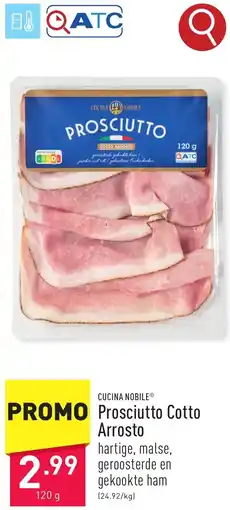 ALDI Cucina Nobile Prosciutto Cotto Arrosto aanbieding