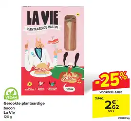 Carrefour La Vie Gerookte plantaardige bacon aanbieding