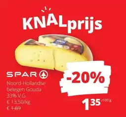 Spar Noord-Hollandse belegen Gouda 33% V.G. aanbieding