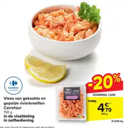 Carrefour Vlees van gekookte en gepelde rivierkreeften Carrefour aanbieding