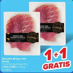 Carrefour Gerookte Brugse ham Ganda aanbieding