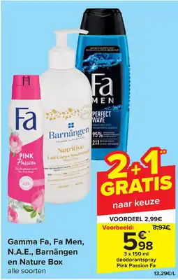 Carrefour Gamma Fa, Fa Men, N.A.E., Barnängen en Nature Box aanbieding