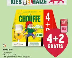 Delhaize Blond bier La Chouffe aanbieding