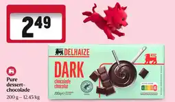 Delhaize Pure dessert chocolade aanbieding