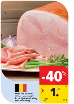 Carrefour Ham van de chef aanbieding