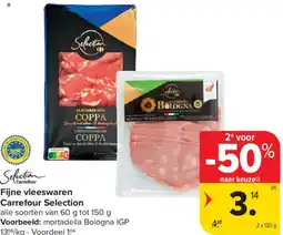 Carrefour Fijne vleeswaren Carrefour Selection aanbieding