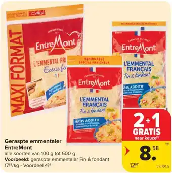 Carrefour Geraspte emmentaler EntreMont aanbieding