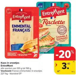 Carrefour Kaas in sneetjes EntreMont aanbieding
