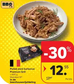 Carrefour Pulled pork barbecue Premium Grill aanbieding