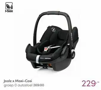 Baby & Tiener Joolz x maxi-cosi autostoel aanbieding
