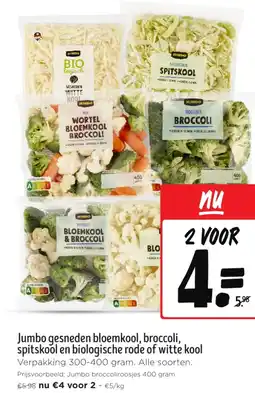 Jumbo Jumbo gesneden bloemkool, broccoli, spitskool en biologische rode of witte kool aanbieding