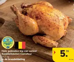 Carrefour Hele gebraden kip van weleer Kwaliteitsketen Carrefour aanbieding