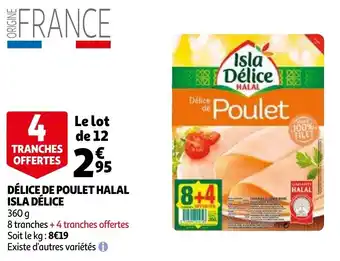 Delice De Poulet Halal Isla Delice 360g