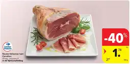 Carrefour Rauwe Italiaanse ham Carrefour aanbieding