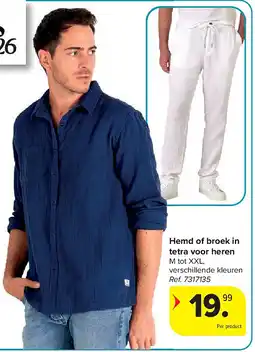 Carrefour Hemd of broek in tetra voor heren aanbieding