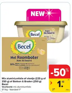 Carrefour Mix aluminiumfolie of vlootje (225 g of 250 g) of Bakken & Braden (250 g) Becel aanbieding